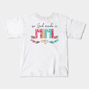 So God Made A Mimi Happy Mother's Day Kids T-Shirt